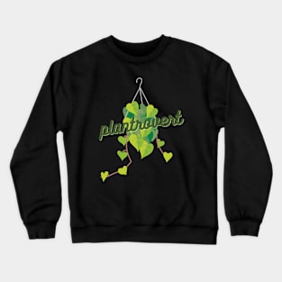 Plantrovert Crewneck Sweatshirt